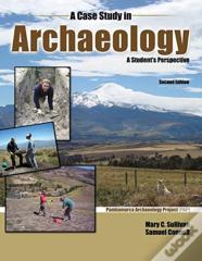 A Case Study In Archaeology