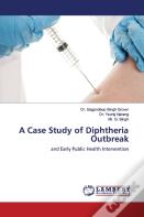 A Case Study Of Diphtheria Outbreak
