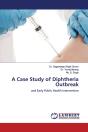 A Case Study Of Diphtheria Outbreak - Preview