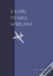 Capa do artigo A Case To Kill Africans