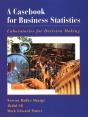 A Casebook For Business Statistics - Preview