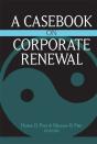 A Casebook On Corporate Renewal - Preview