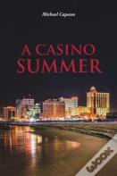 A Casino Summer
