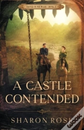 A Castle Contended