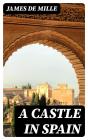 A Castle In Spain - Preview