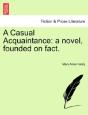 A Casual Acquaintance: A Novel, Founded - Preview