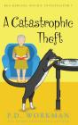 A Catastrophic Theft - Preview