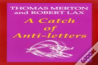 A Catch Of Anti-Letters
