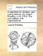A Catechism For Children, And Young Pers - Preview
