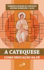 A Catequese Como Educação Da Fé - Preview