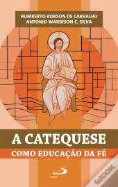 A Catequese Como Educação Da Fé