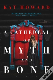 Capa do artigo A Cathedral Of Myth And Bone