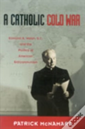 A Catholic Cold War