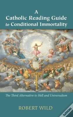 Capa do artigo A Catholic Reading Guide To Conditional Immortality
