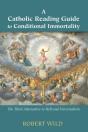 A Catholic Reading Guide To Conditional Immortality - Preview