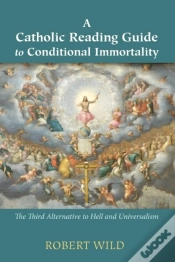 Capa do artigo A Catholic Reading Guide To Conditional Immortality
