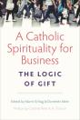 A Catholic Spirituality For Business - Preview