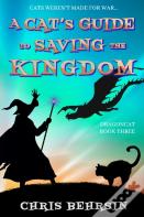 A Cat'S Guide To Saving The Kingdom