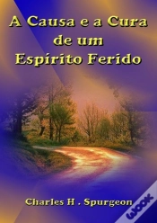 Capa do artigo A Causa E A Cura De Um Espírito Ferido