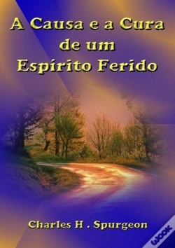 Capa do artigo A Causa E A Cura De Um Espírito Ferido