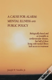 A Cause For Alarm: Mental Illness And Pu