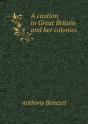 A Caution To Great Britain And Her Colonies - Preview