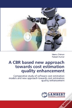 Capa do artigo A Cbr Based New Approach Towards Cost Estimation Quality Enhancement
