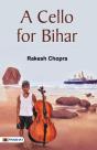 A Cello For Bihar - Preview