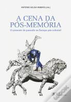 A Cena da Pós-Memória