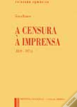 Capa do artigo A Censura à Imprensa (1820-1974)