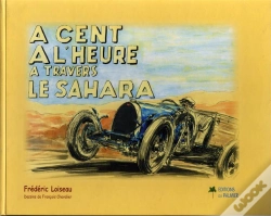 Capa do artigo A Cent A L'Heure A Travers Le Sahara