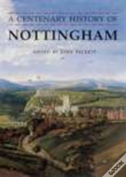 Capa do artigo A Centenary History Of Nottingham