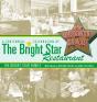 A Centennial Celebration Of The Bright Star Restaurant - Preview