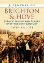 A Century Of Brighton And Hove - Preview