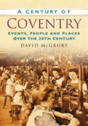 A Century Of Coventry - Preview