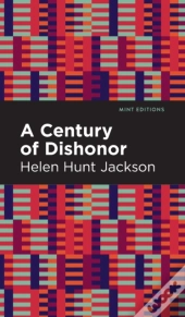 A Century Of Dishonor