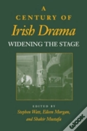 A Century Of Irish Drama