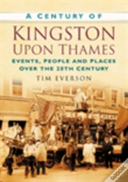Capa do artigo A Century Of Kingston-Upon-Thames