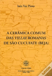Capa do artigo A Cerâmica Comum das Villae Romanas de São Cucufate (Beja)