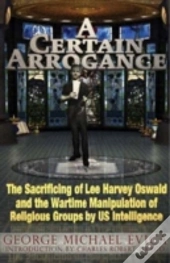 A Certain Arrogance