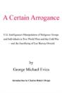 A Certain Arrogance - Preview