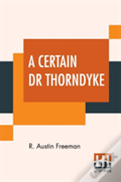 A Certain Dr Thorndyke