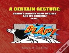 A Certain Gesture