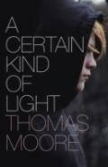 A Certain Kind Of Light