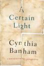 A Certain Light - Preview