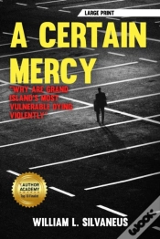 Capa do artigo A Certain Mercy - Large Print: Why Are G