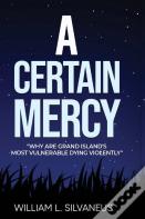 A Certain Mercy