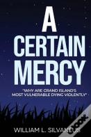 A Certain Mercy