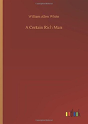 A Certain Rich Man - Preview
