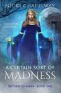 A Certain Sort Of Madness - Preview